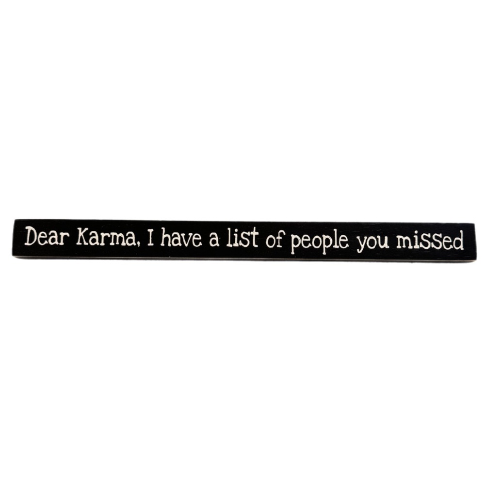 Funny “Dear Karma” Wood Sign – Sarcastic Wall or Shelf Decor – Gift for Friends